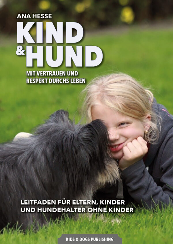 Buch: Kind & Hund: Mit Vertrauen und Respekt durchs Leben